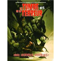 La tombe de la terreur - Tome 05