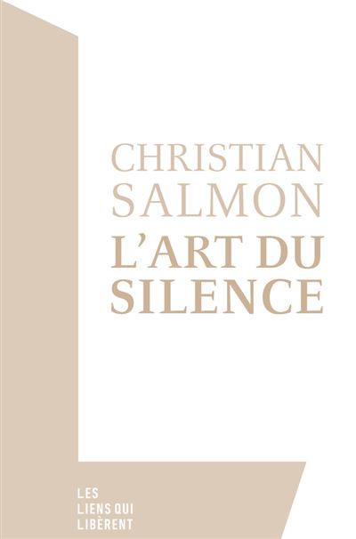 L'art du silence - Critique littéraire - Christian Salmon - 10/2022 - Image 4