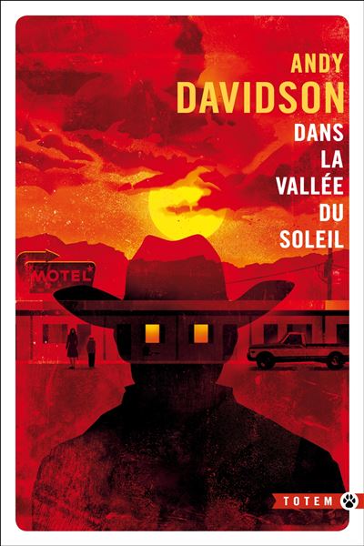 Dans la vallée du soleil - Andy Davidson - Gallmeister - Poche - Roman