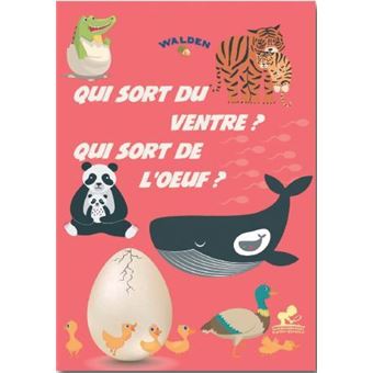 Qui sort du ventre, qui sort de l’oeuf ? - 1