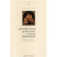 Pocahontas, princesse des deux mondes
