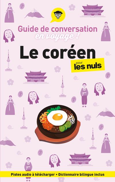 Le guide de conversation illustré : coréen - Un livre dans ma valise