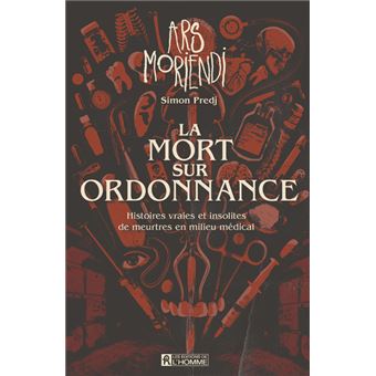 La mort sur ordonnance – Les Éditions de l'Homme