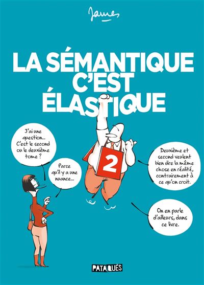 La Sémantique C'est Élastique - Tome 2 (2025)