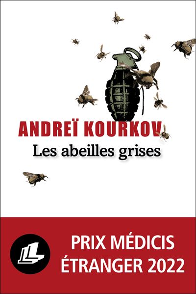 Les abeilles grises Pris Médicis étranger 2022 - Paul Lequesne - Liana levi - broché - Roman - Liana Levi