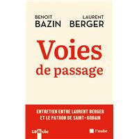 Voies de passage - Entretien entre Laurent Berger et le patr