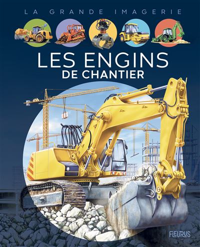 LES ENGINS DE CHANTIER - Agnès Vandewiele - Gebundene Ausgabe