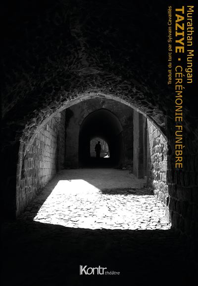 Taziye. Cérémonie funèbre - Murathan Mungan - broché