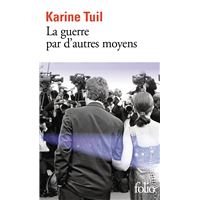 La guerre par d'autres moyens