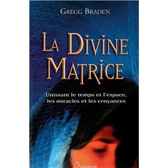 La Divine matrice - 1