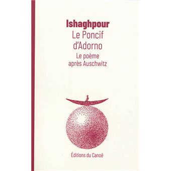 Le poncif d'Adorno - le poème après Auschwitz - 1