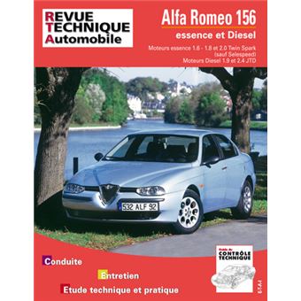 Alfa Romeo 156 - moteurs essence 1.6-1.8 et 2.0 Twin Spark (sauf Selespeed), moteurs diesel 1.9 et 2.4 JTD - 1