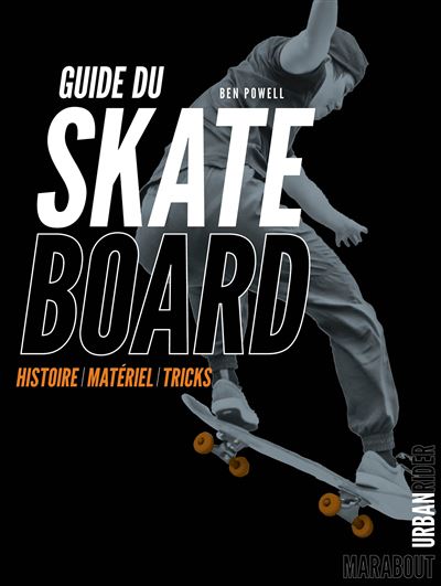 Guide du skateboard