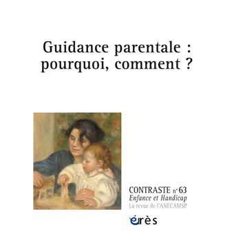 Contraste 63 - Guidance parentale : pourquoi, comment ? - 1