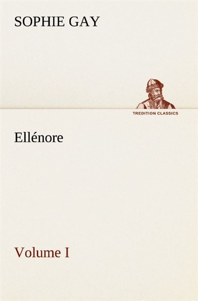 Tredition Ellénore, Volume I - Sophie Gay - Broché