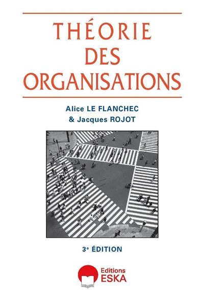 Théorie des organisations - Collectif - Eska - broché - Etude - Eska