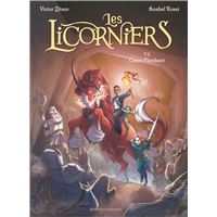 Les Licorniers - Tome 02
