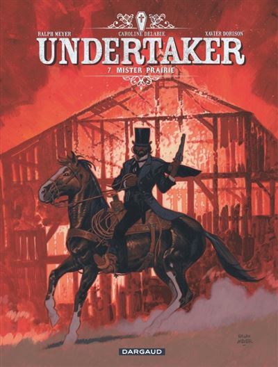 Undertaker - Tome 7 Mister Prairie