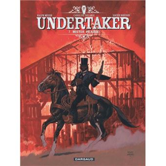 UNDERTAKER - TOME 7 - MISTER PRAIRIE / EDITION SPECIALE, CRAYONNEE