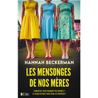 Les mensonges de nos mères