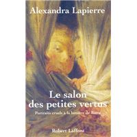 Le salon des petites vertus portraits cruels à la lumière de Rome