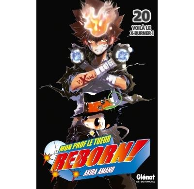 Vol.20 Reborn! (Voilà le X-Burner !)