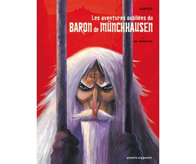 Les aventures oubliées du Baron de Munchhausen - Tome 01