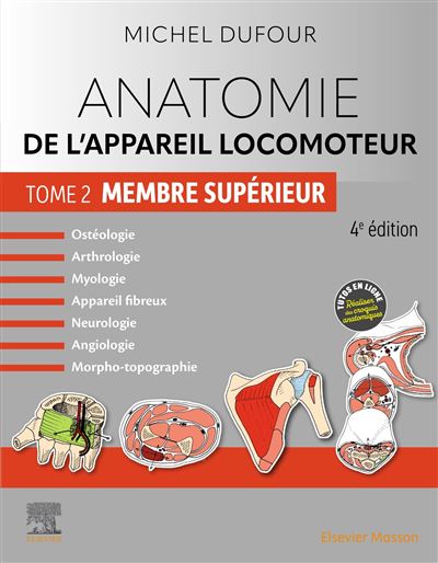 Michel Dufour - Anatomie De L'appareil Locomoteur: Membre Supérieur (2)