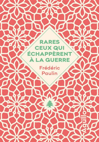 Rares ceux qui échappèrent à la guerre - Frédéric Paulin (2025)
