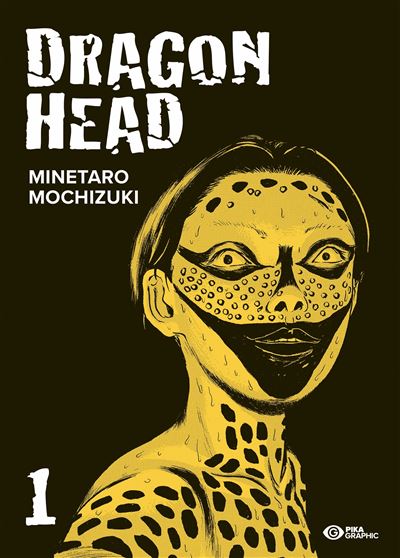 Dragon Head - Tome 01 : Dragon Head T01