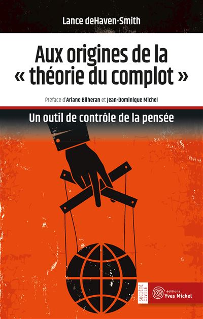 Aux origines de la "théorie du complot" - Lance deHaven-Smith (2022)