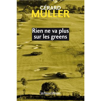 Rien ne va plus sur les greens - 1