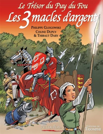 Le Trésor du Puy du Fou tome 2 - Les 3 macles d'argent