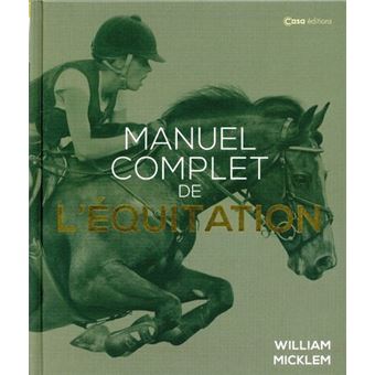 Manuel complet de l'équitation - 1