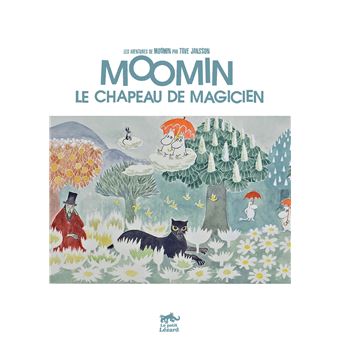 Moomin (Moumine Le Troll) - Les aventures de moomin (vol.3) : le chapeau de magicien - 1
