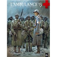 L'Ambulance 13 - Tome 4 - Des morts sans nom