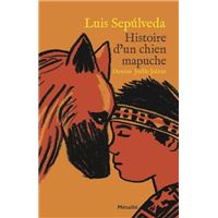 Histoire d'un chien mapuche