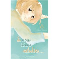 Si nous étions adultes... - Tome 8 (VF)