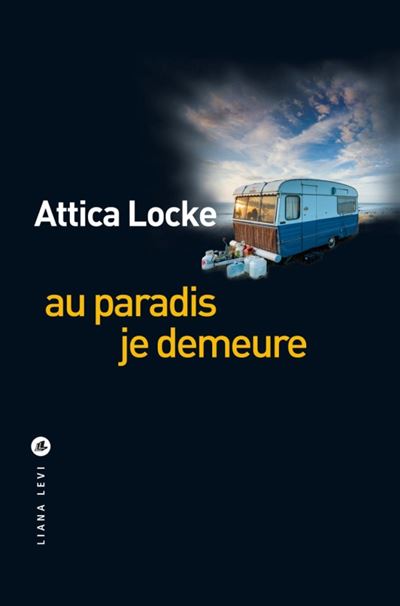 Au paradis je demeure - Anne Rabinovitch - Liana levi - broché - Roman - Liana Levi