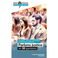 Parlons justice en 30 questions