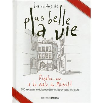 La cuisine de Plus Belle la Vie - 1