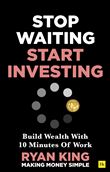 Stop waiting, start investing