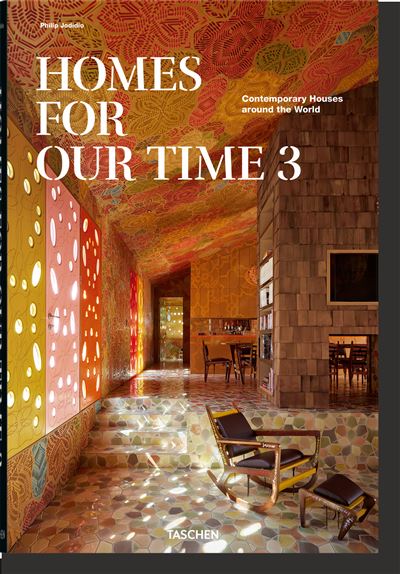 Homes for Our Time. Contemporary Houses around the World. Vol. 3 - Philip Jodidio - relié