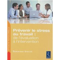 IAD - Prévenir le stress au travail : de l'évaluation à l'intervention