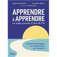 Apprendre à apprendre : le super pouvoir à l’ère de l’IA