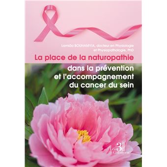 La place de la naturopathie dans la prévention et l'accompagnement du cancer du sein