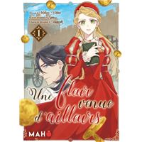 Une fleur venue d'ailleurs - Tome 01
