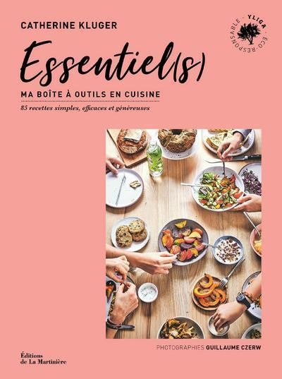 Essentiel(s) Ma boîte à outils en cuisine - Catherine Kluger - La Martiniere Eds De - broché - Guide