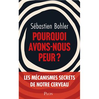 Pourquoi avons-nous peur ? - 1