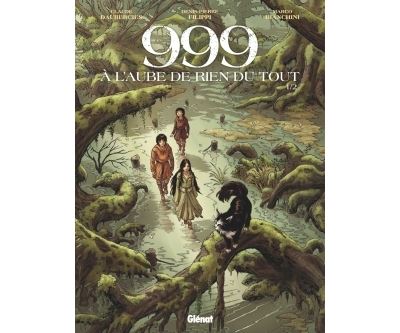 999, A l'aube de rien du tout - Tome 01